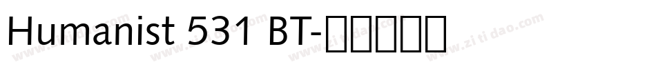 Humanist 531 BT字体转换